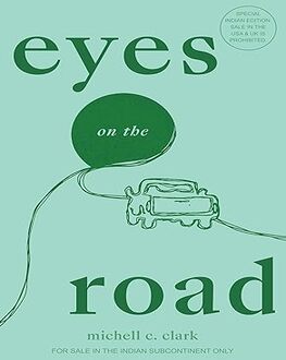 Eyes On the Road-Self Help Spl.
