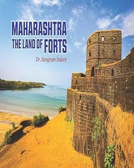 Maharashtra The Land of Forts-History Spl.