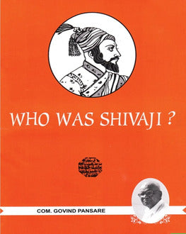 Who Is Shivaji | Govind Pansare | The Real Story of Chhatrapati Shivaji Maharaj