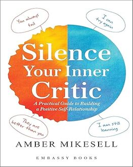 Silence Your Inner Critic-Self Help Spl.