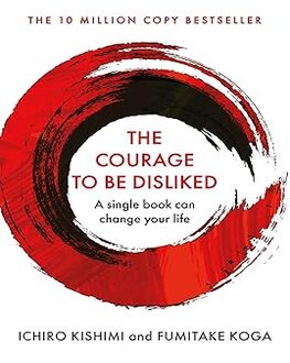 The Courage to be Disliked-Self Help Spl.
