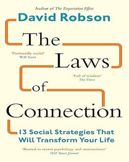 The Law of Connection-13 Social Strategies That Will Transform Your Life-Self Help Spl.