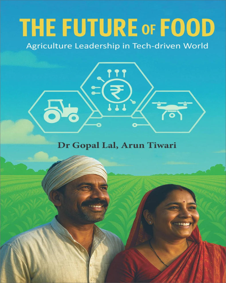 Future of Food Book by Arun Tiwari and Dr. Gopal Lal