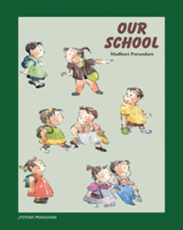 Our School-Kids Spl. Age 3+ | A Gentle Introduction to a Child’s New World